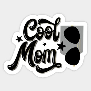 Cool mom Sticker